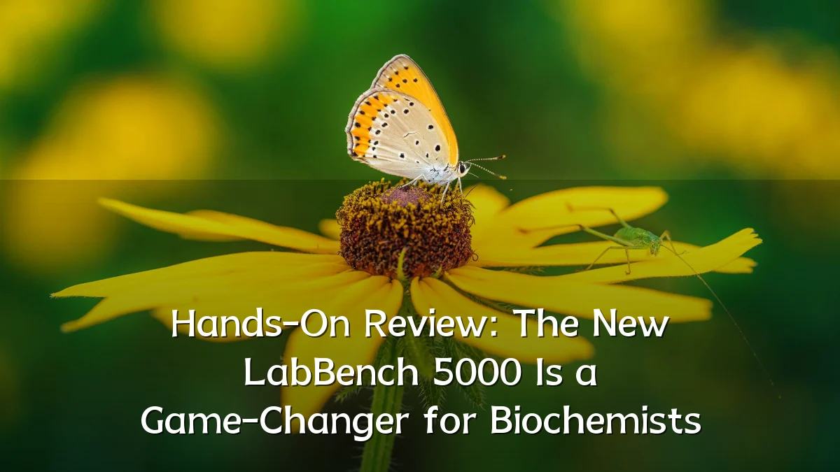 Hands-On Review: The New LabBench 5000 Is a Game-Changer for Biochemists
