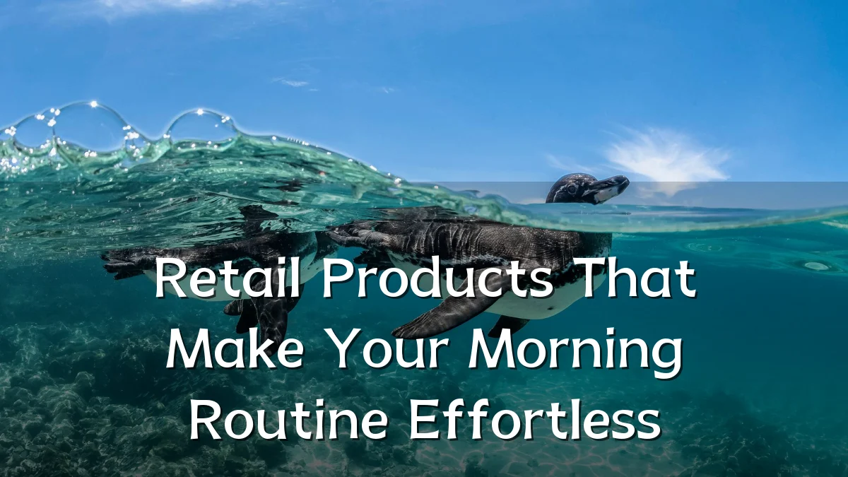 Retail Products That Make Your Morning Routine Effortless