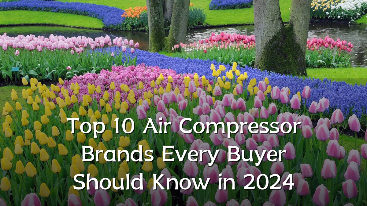 Top 10 Air Compressor Brands Every Buyer Should Know in 2024